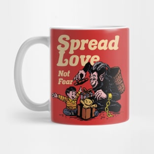 Spread Love Not Fear Mug